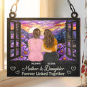 Gift For Mother,Mom,Children - Mother And Daughter Children Forever Linked Together - Personalized Window Hanging Suncatcher Ornament