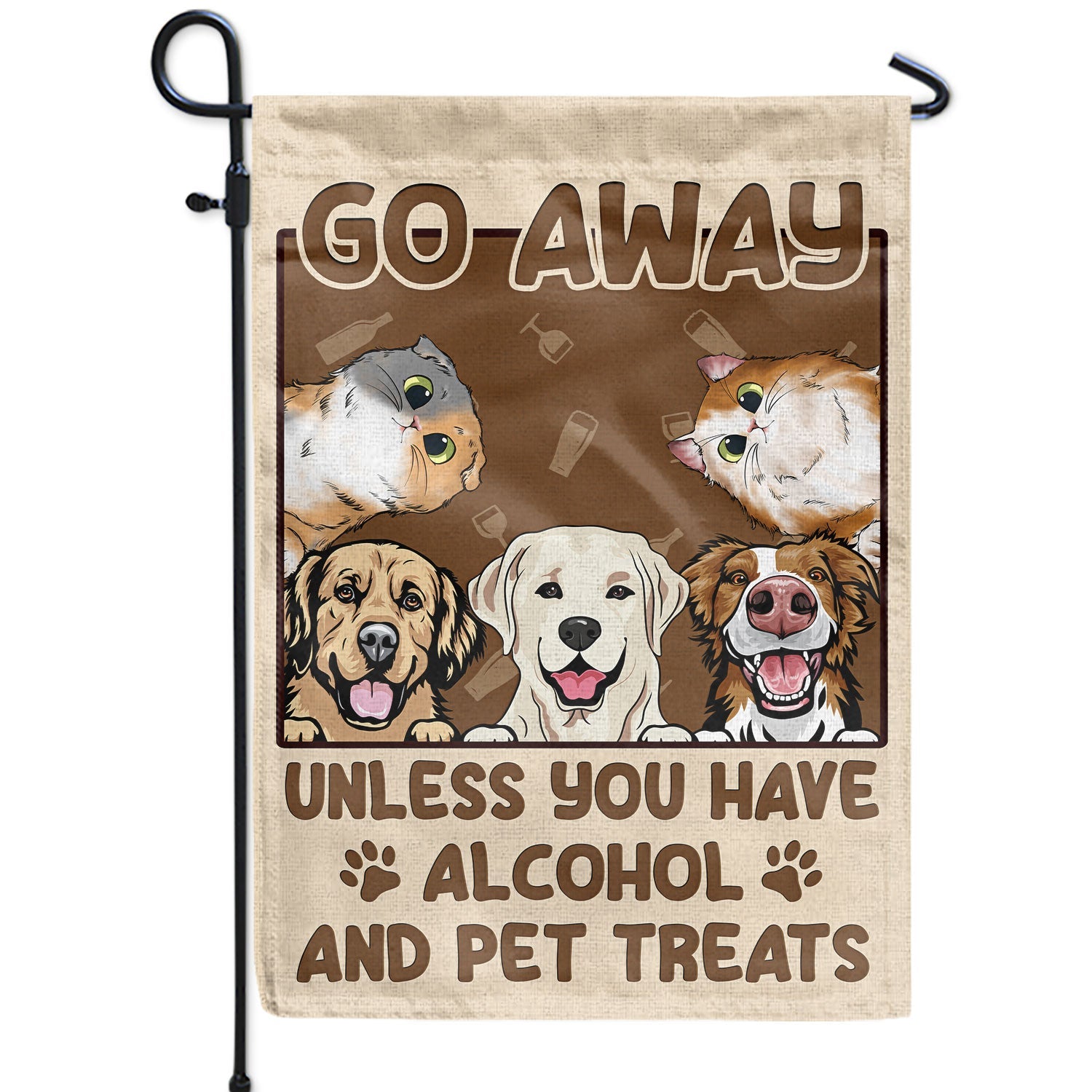 thumbnail image 2 of Go Away Unless You Have Alcohol And Dog Treats Cat Treats Pet Treats Birthday Housewarming Gift For Dog Lovers Amp Cat Lovers Personalized Garden Flag P98553 2 of 13