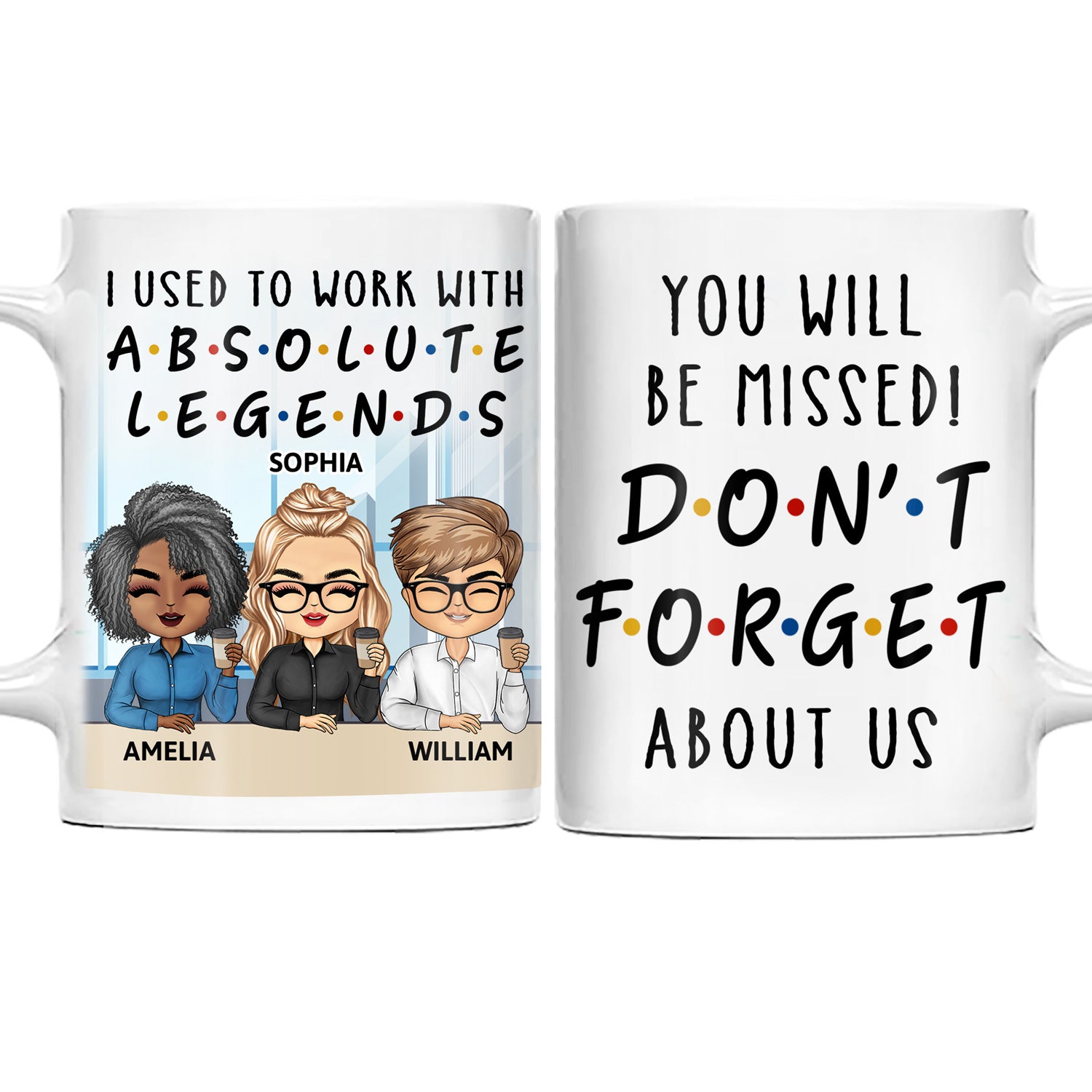 I Used To Work With Absolute Legends - Funny, Anniversary, Birthday Gifts For Colleagues, Coworker, Besties - Personalized Custom Mug