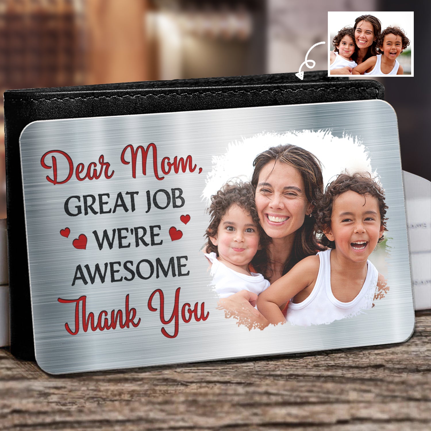 Custom Photo Great Job We're Awesome - Gift For Mom, Mother, Grandma - Personalized Aluminum Wallet Card