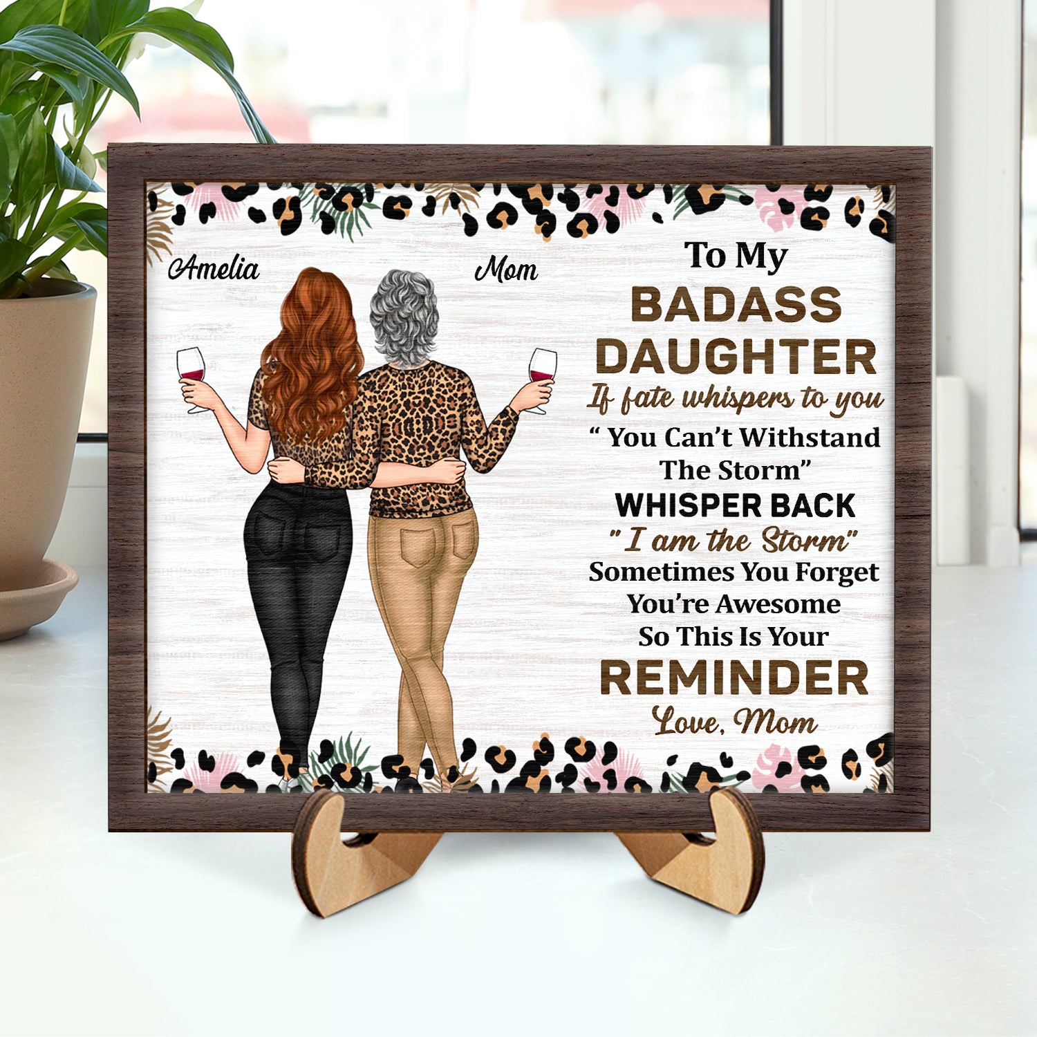 Whisper Back I Am The Storm - Gift For Daughters From Mom - Personalized 2-Layered Wooden Plaque With Stand