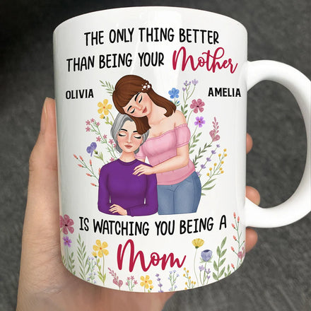 Mieux que d'être ta mère - Tasse personnalisée