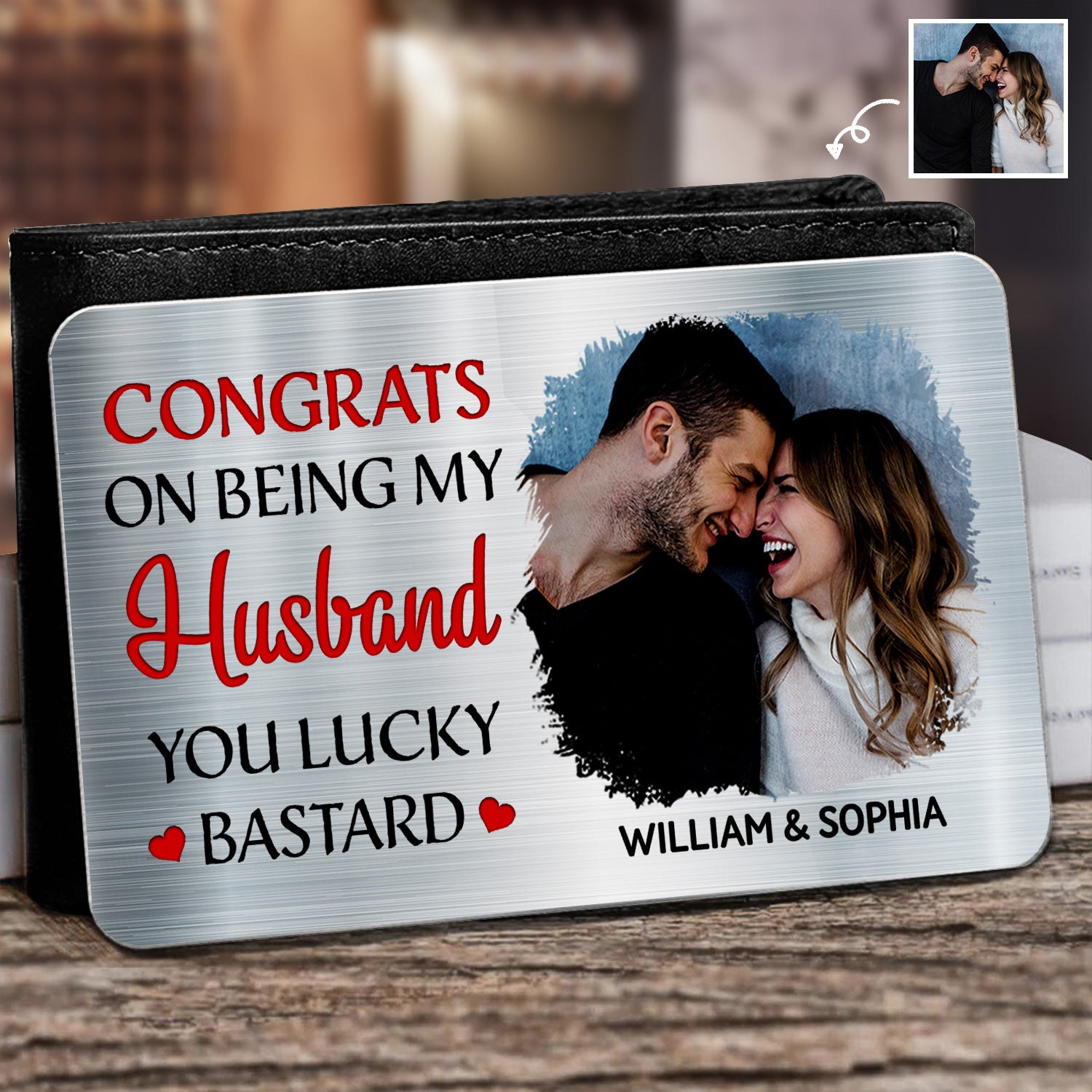 Custom Photo Congrats On Being My Husband - Anniversary Gift For Spouse, Lover, Couple - Personalized Aluminum Wallet Card