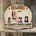 Dog Lovers,Dog Mom,Dog Dad,Dog Couple,Happy - Beware A Crazy Dog Lady And Grumpy Old Man Live Here - Personalized Custom Shaped Metal Sign