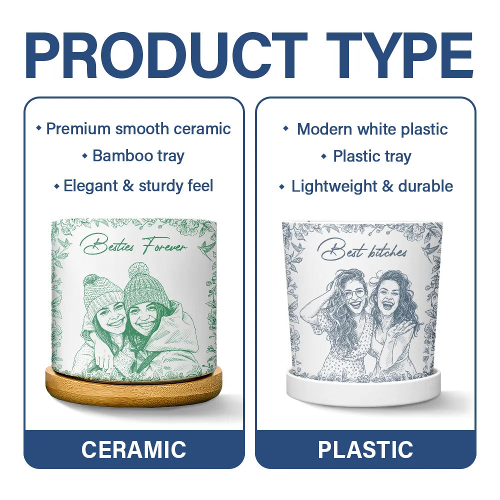 Custom Photo Pencil Sketch A True Friendship Is A Journey Without An End - Personalized Ceramic Plant Pot