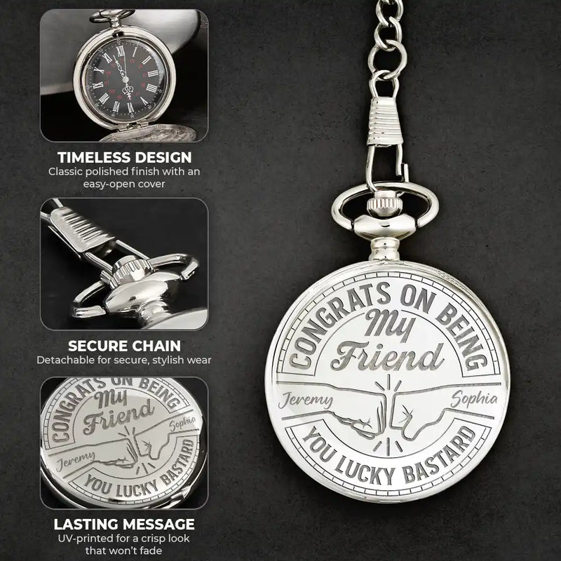 Gift For Brothers,Funny - Congrats On Being My Brother You Lucky Man - Personalized Pocket Watch