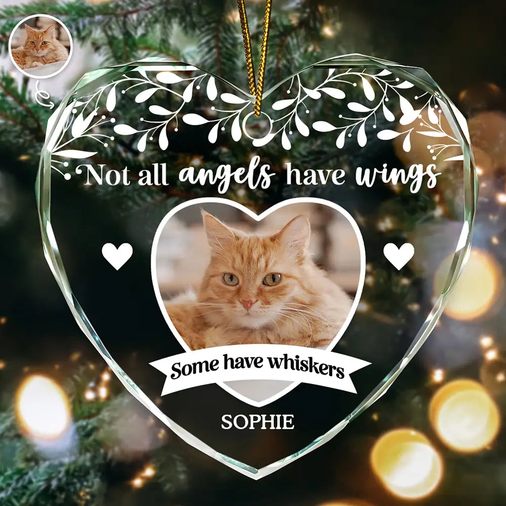 Custom Photo Memorial Not All Angels Have Wings Cats - Personalized Acrylic Ornament Designed By Generous Maggot