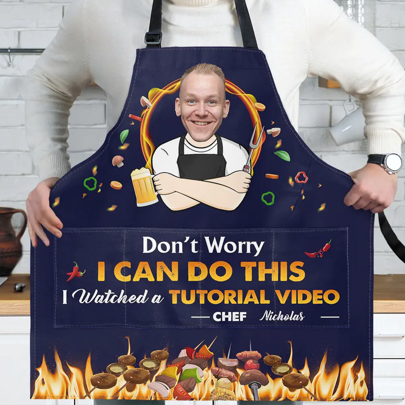 Gift For Men,Gift For Husband,Gift For Boyfriend,Gift For Uncle,Gift For Grandpa,Gift For Father,Dad's Hobby,Cooking - Custom Photo Don't Worry I Can Do This - Personalized Apron