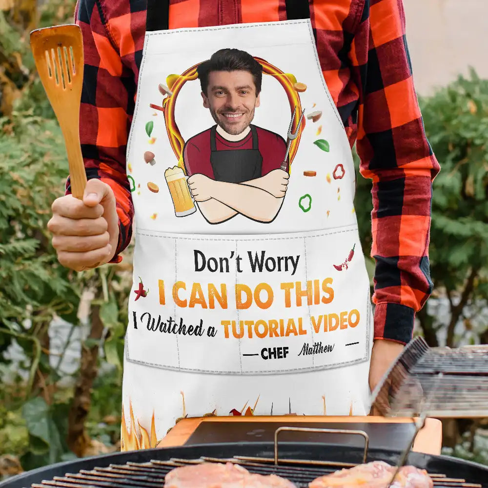 Gift For Men,Gift For Husband,Gift For Boyfriend,Gift For Uncle,Gift For Grandpa,Gift For Father,Dad's Hobby,Cooking - Custom Photo Don't Worry I Can Do This - Personalized Apron