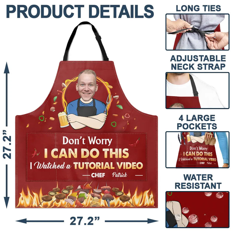 Gift For Men,Gift For Husband,Gift For Boyfriend,Gift For Uncle,Gift For Grandpa,Gift For Father,Dad's Hobby,Cooking - Custom Photo Don't Worry I Can Do This - Personalized Apron