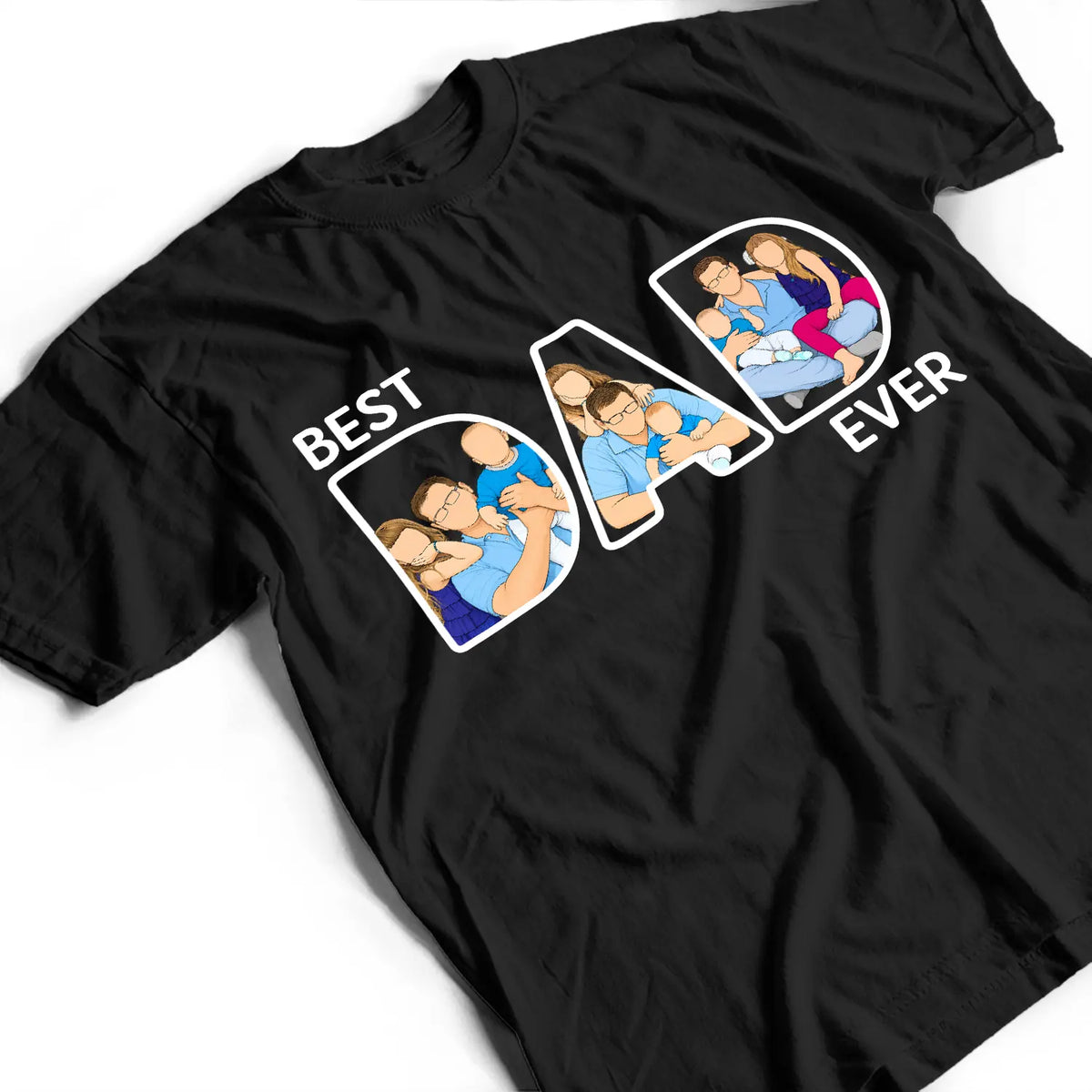 Gift For Husband,Gift For Yourself,Gift For Men,Gift For Father,Non-Eng,Photo - Faceless Portrait ,Proud - Custom Photo Faceless Portrait Best Dad Ever - Personalized T Shirt
