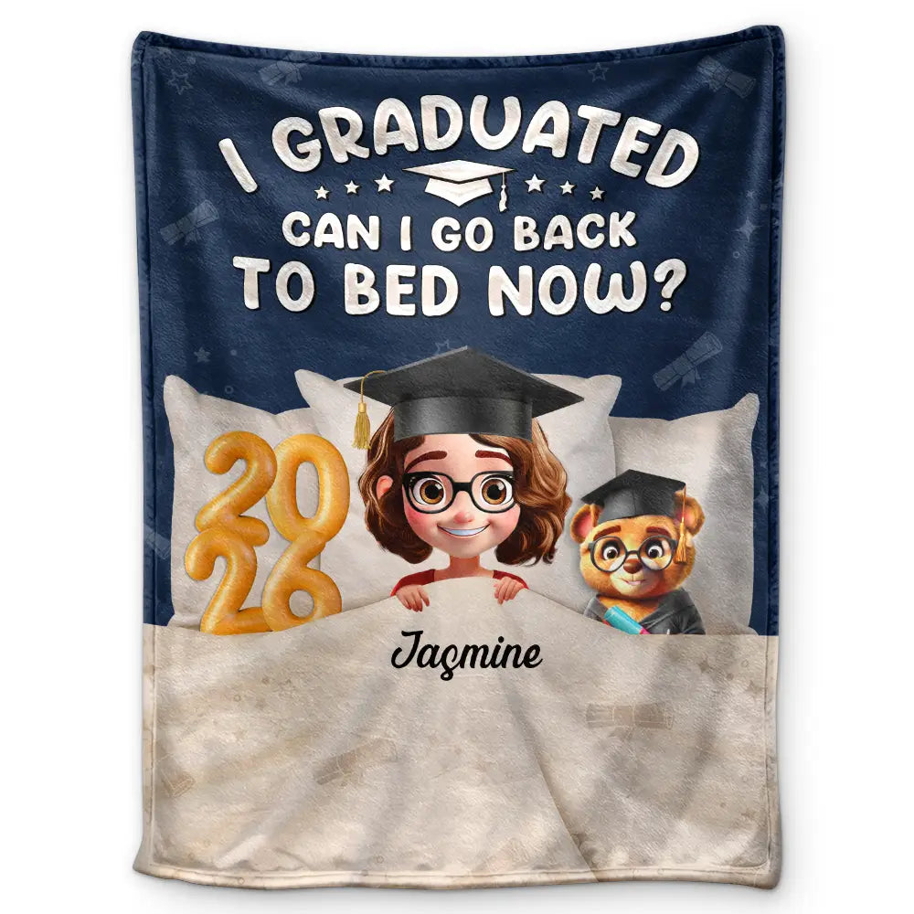 Graduated Can I Go Back To Bed Now - Personalized Fleece Blanket, Sher Wander Prints Graduated Can I Go Back To Bed Now - Personalized Fleece Blanket, Sher Wander Prints