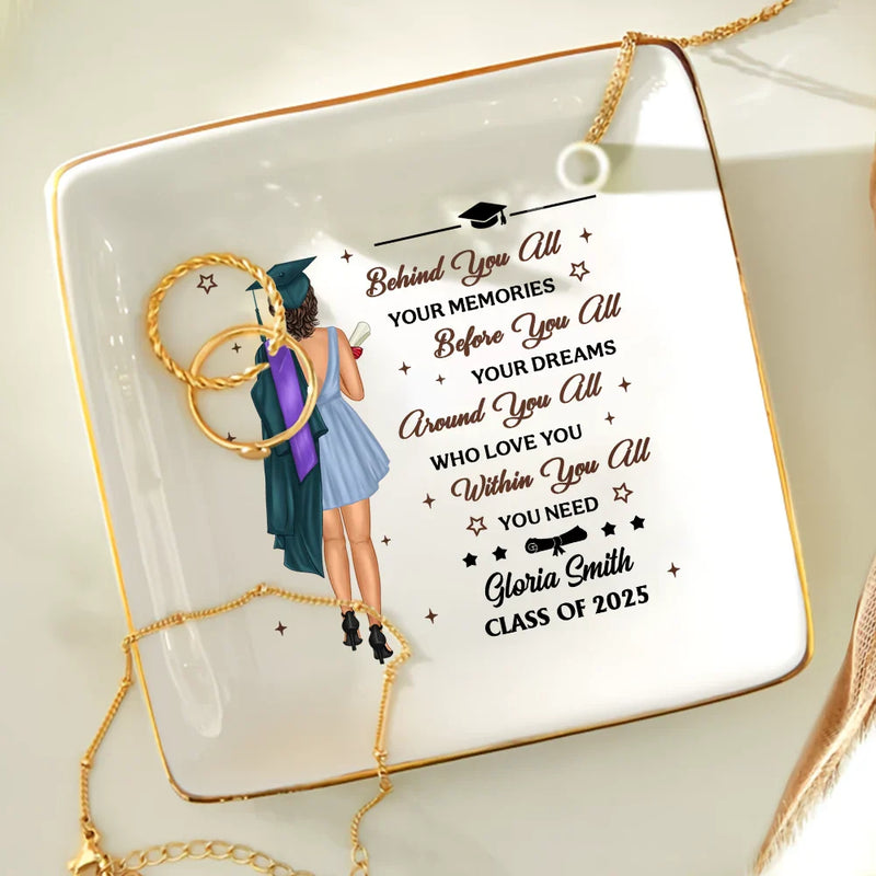 Graduation,Dad - Children,Mom - Children,Gift For Sibling,Gift For Bestie,Happy - Graduation Behind You All Your Memories - Personalized Ring Dish