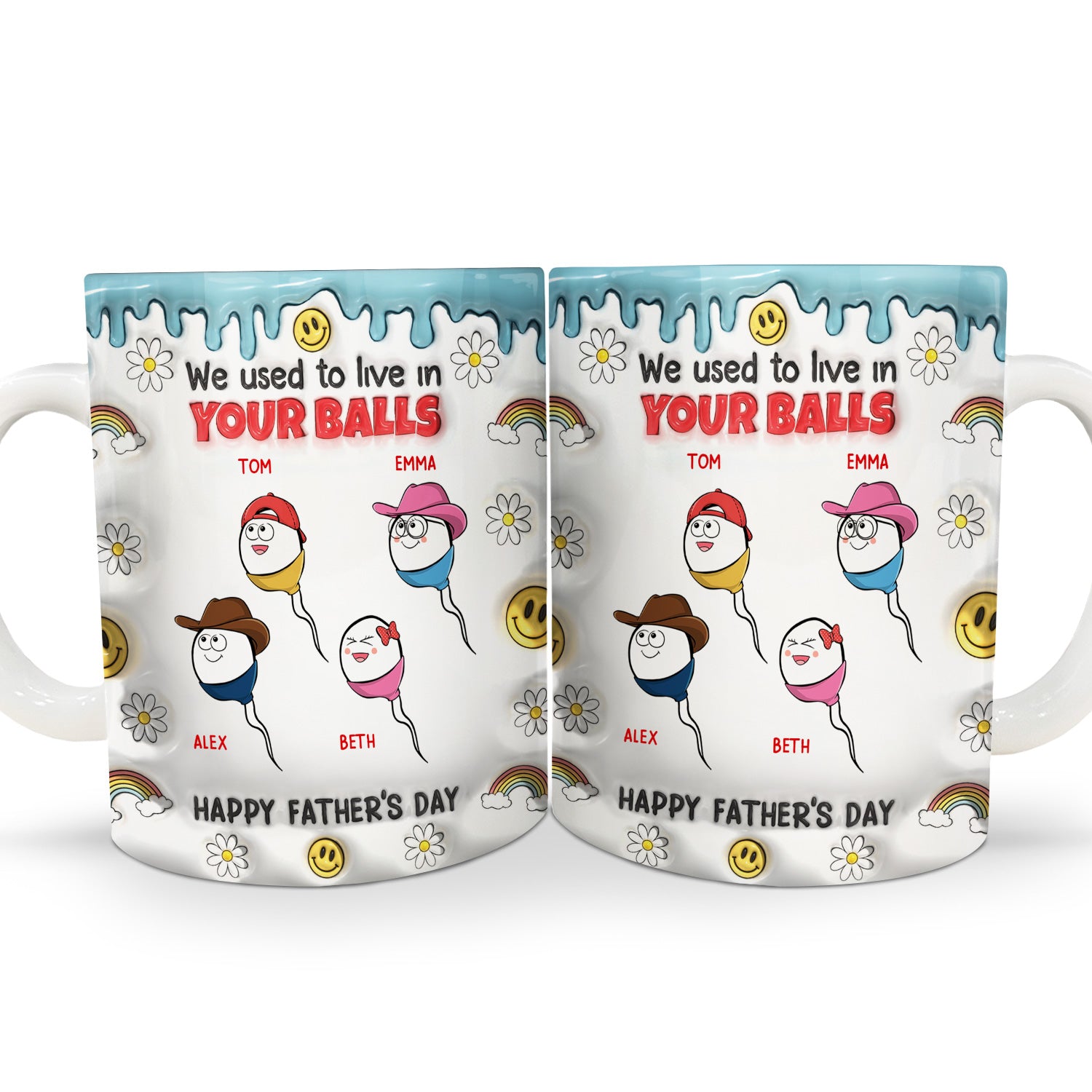 We Used To Lived In Your Balls - Gift For Fathers, Dad - 3D Inflated Effect Printed Mug, Personalized White Edge-to-Edge Mug