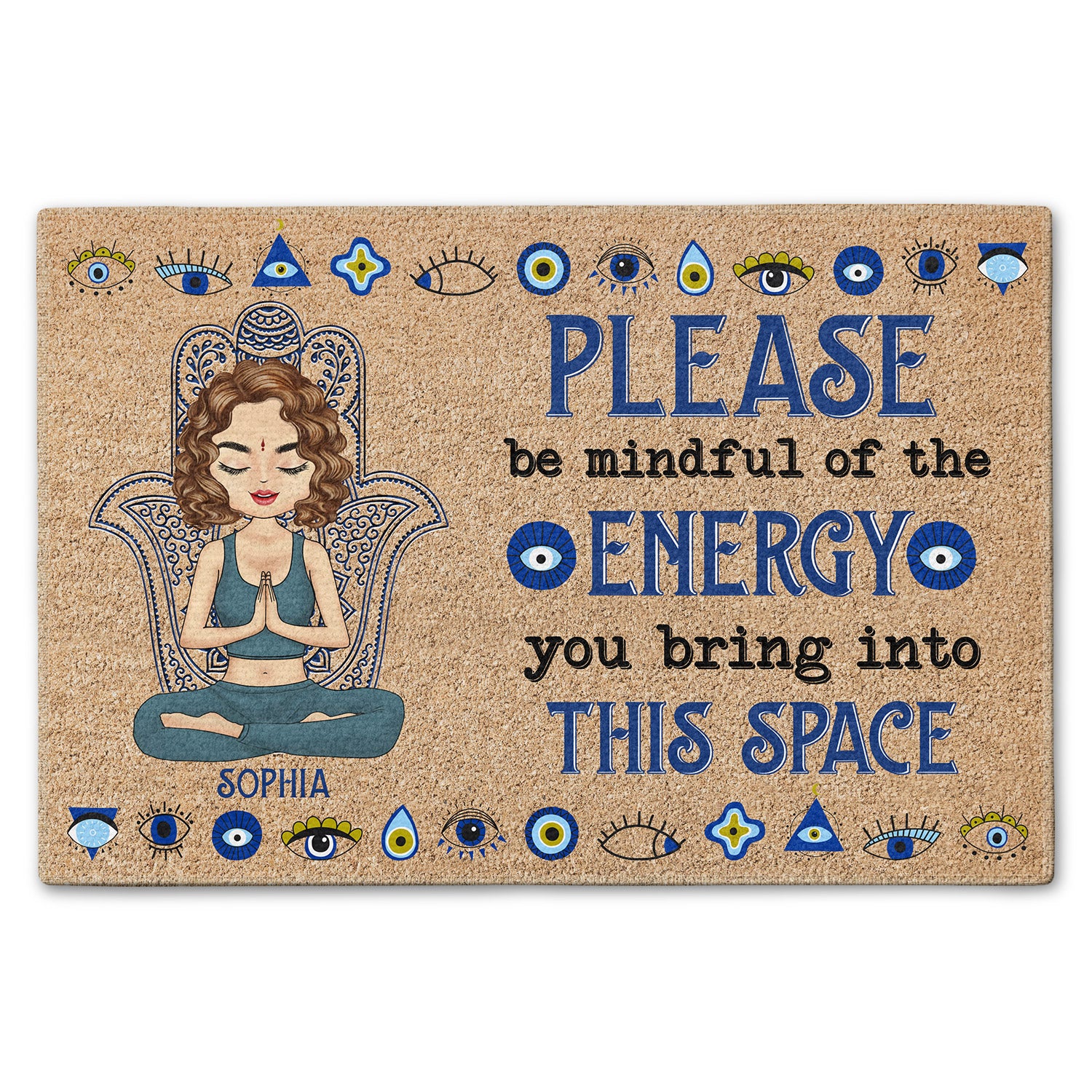 Please Be Mindful Of The Energy You Bring Into This Space - Birthday, Loving Gift For Yourself, Women, Yoga Lovers - Personalized Doormat