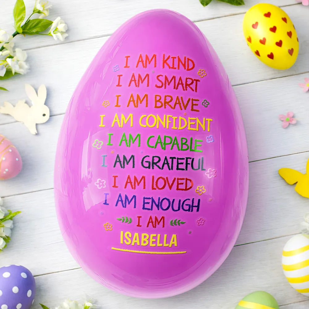 Easter, Happy, Gift For Kids, Parents - I Am Kind I Am Smart - Personalized Fillable Egg
