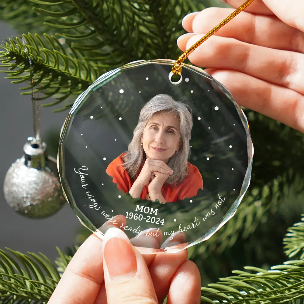 Family, Memorial - Custom Photo Memorial Your Wings Were Ready - Personalized Circle Glass Ornament
