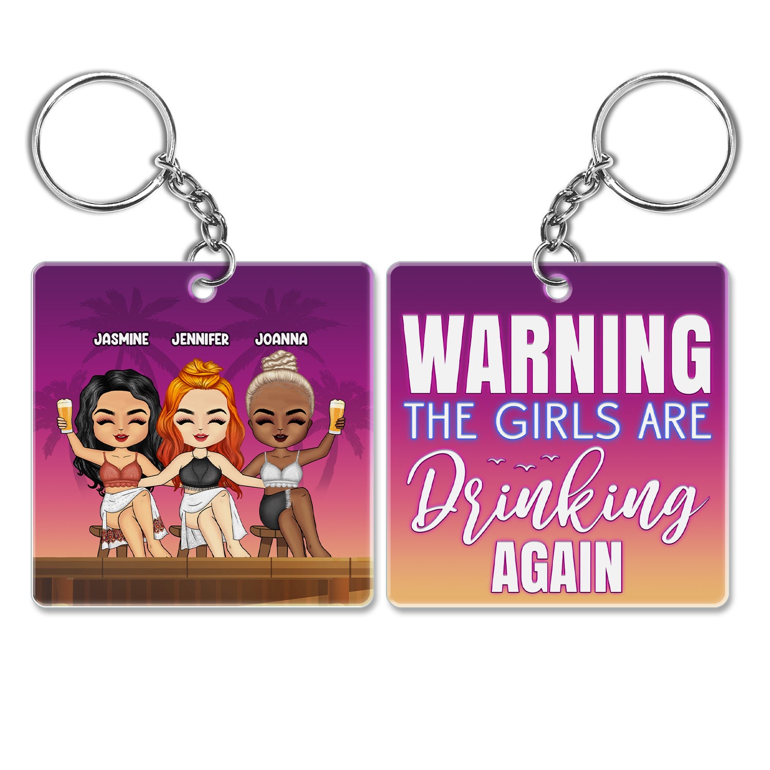 Beach Bestie Warning The Girls Are Drinking Again - Gift For Bestie - Personalized Custom Acrylic Keychain