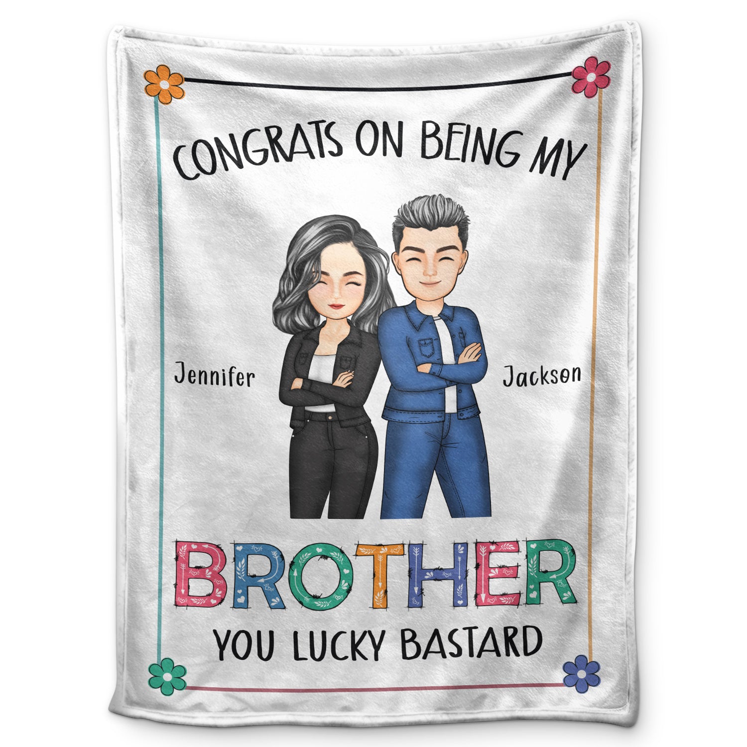 Sibling Congrats On Being My Brother - Gift For Sibling - Personalized Fleece Blanket