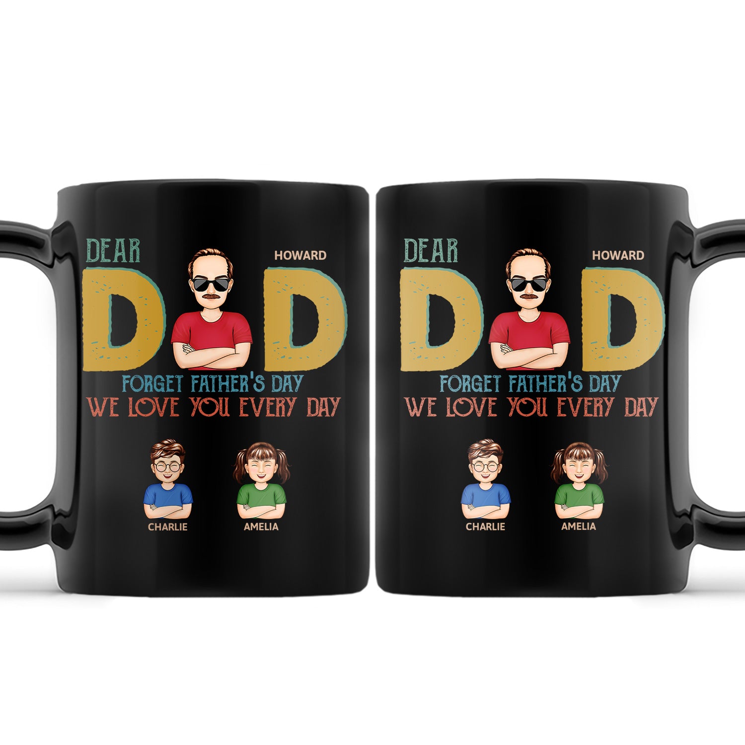 We Love You Every Day, We Are Awesome Thank You - Birthday, Loving Gift For Dad, Father, Papa, Grandpa, Grandfather - Personalized Custom Black Mug