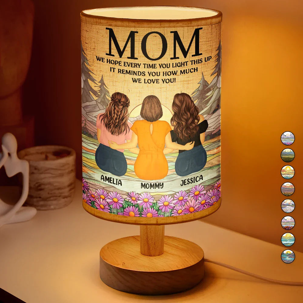 Love,Gift For Mother,Gift For Wife,Gift For Women,Mom - Daughters (Adult),Mom - Children - Mom We Hope Every Time You Light This Up - Personalized Fabric Lamp
