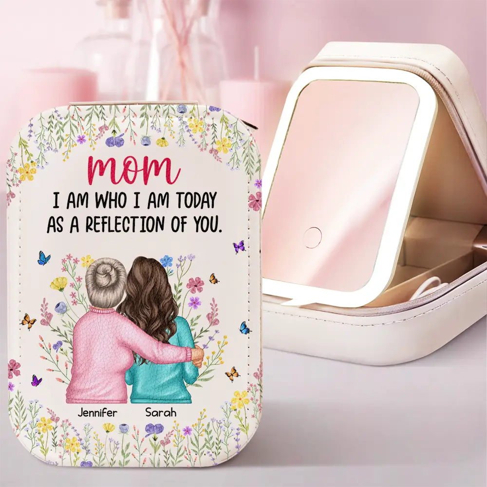 Gift For Mother, Mom - Daughters (Adult), Happy - Mother Daughter A Reflection Of You - Personalized Makeup Box With LED Mirror