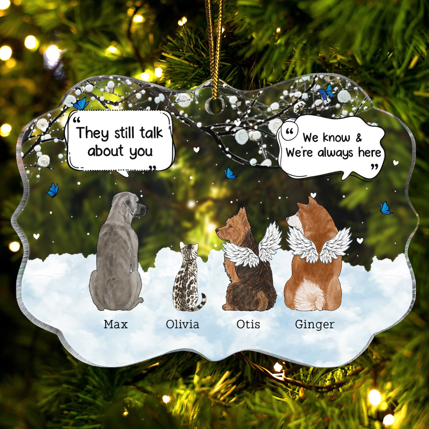 They Still Talk About You - Memorial Gift For Pet Lovers - Personalized Medallion Acrylic Ornament