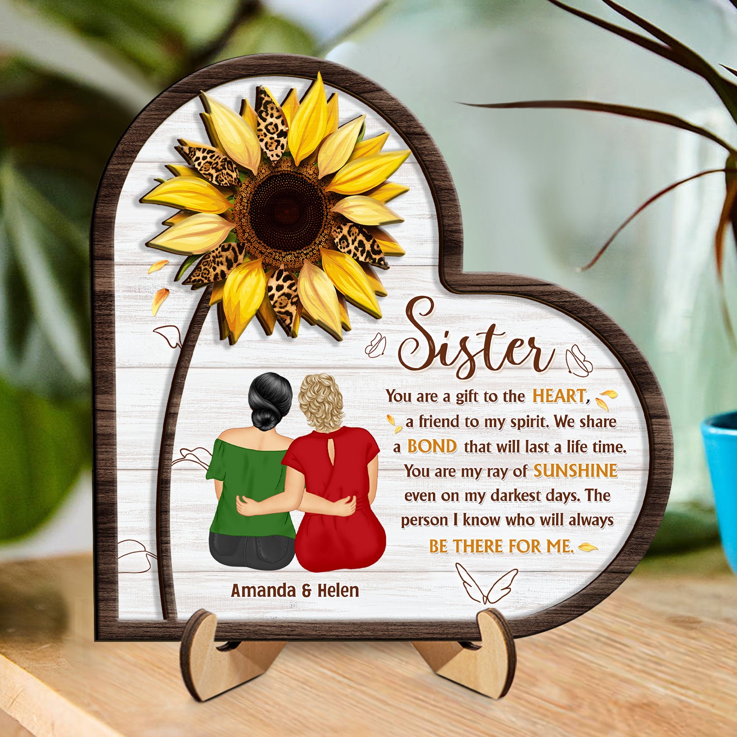 You Are A Gift To The Heart - Gift For Sister - Personalized 2-Layered Wooden Plaque With Stand