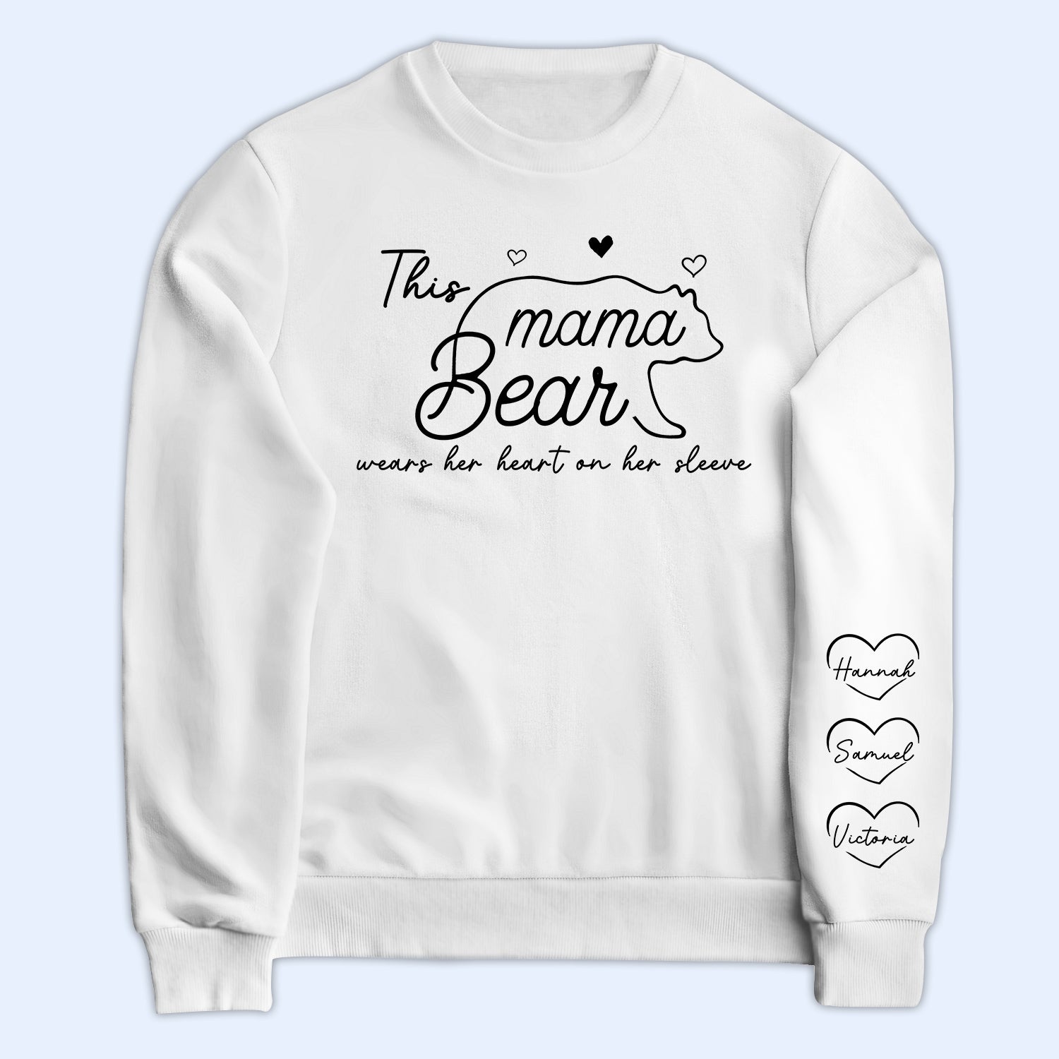 This Mama Bear Wears Her Heart On Her Sleeve - Gift For Mom - Personalized Sweatshirt With Sleeve Imprint