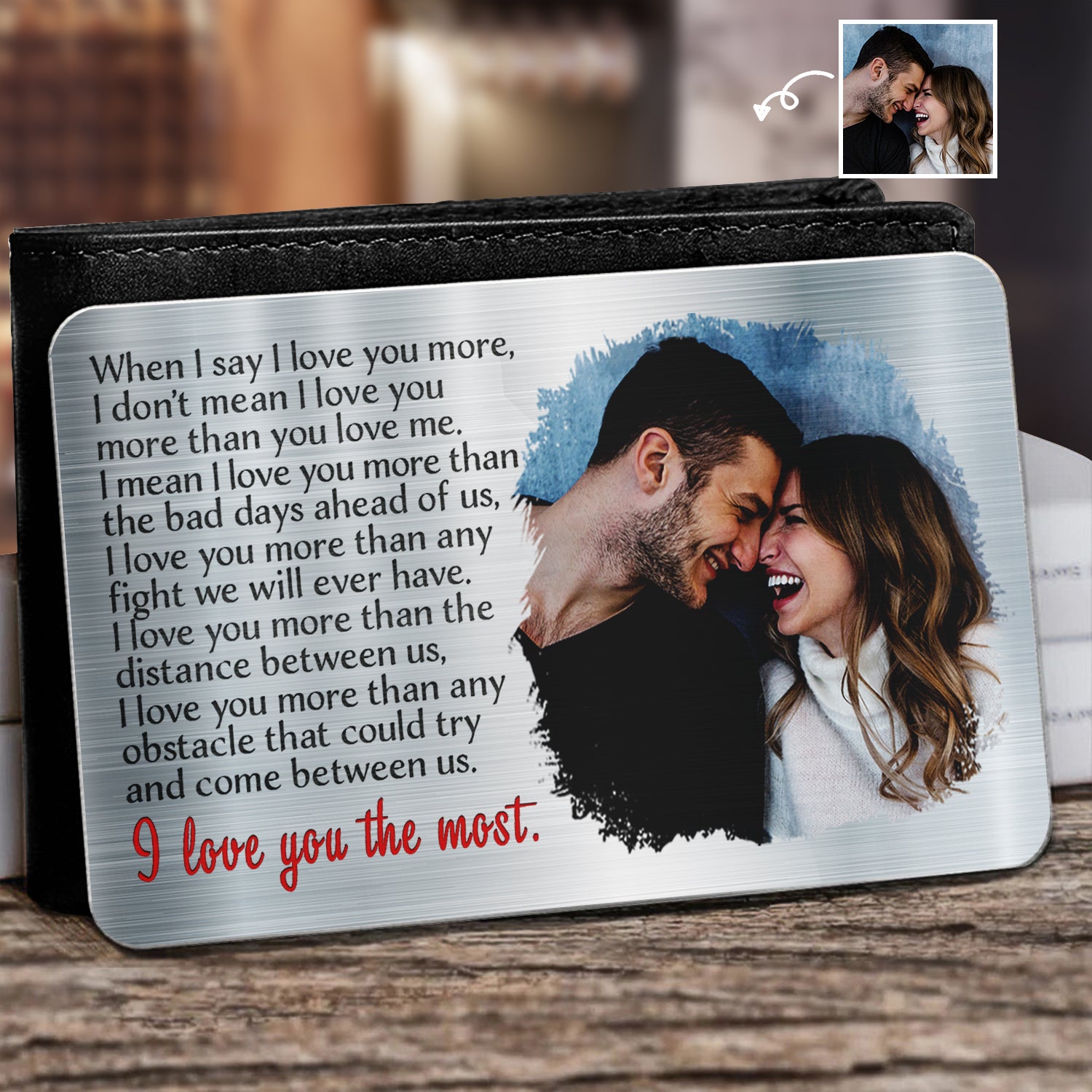 Custom Photo I Love You The Most - Gift For Couples, Husband, Wife - Personalized Aluminum Wallet Card
