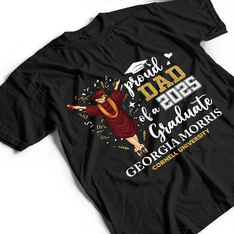 Graduation,Gift For Mother,Gift For Father - Proud Mom Dad Of A Class Graduate University College - Personalized T Shirt