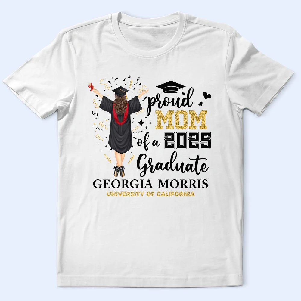 Proud Mom Dad Of A Class Graduate University College - Personalized T Shirt