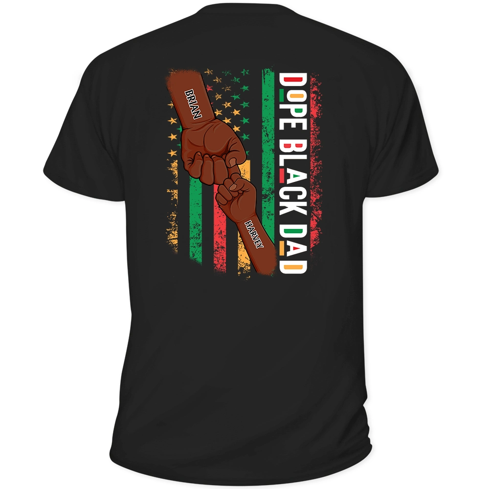 Dope Black Dad - Personalize T Shirt