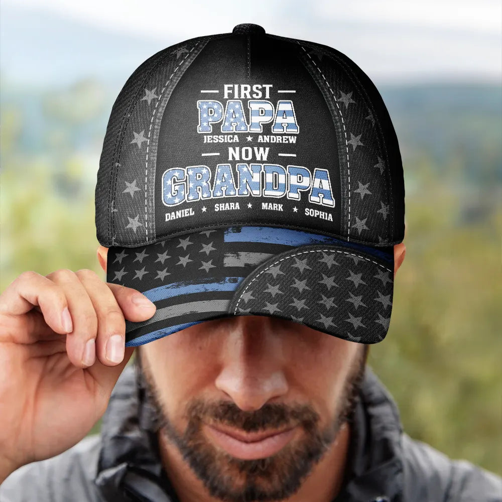 Gift For Father, Gift For Grandpa - Star & Stripes First Dad Now Papa - Personalized Classic Cap