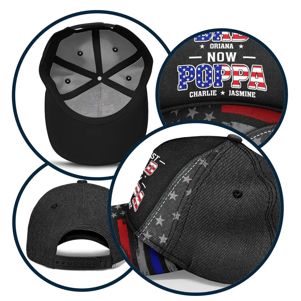 Gift For Father, Gift For Grandpa - Star & Stripes First Dad Now Papa - Personalized Classic Cap