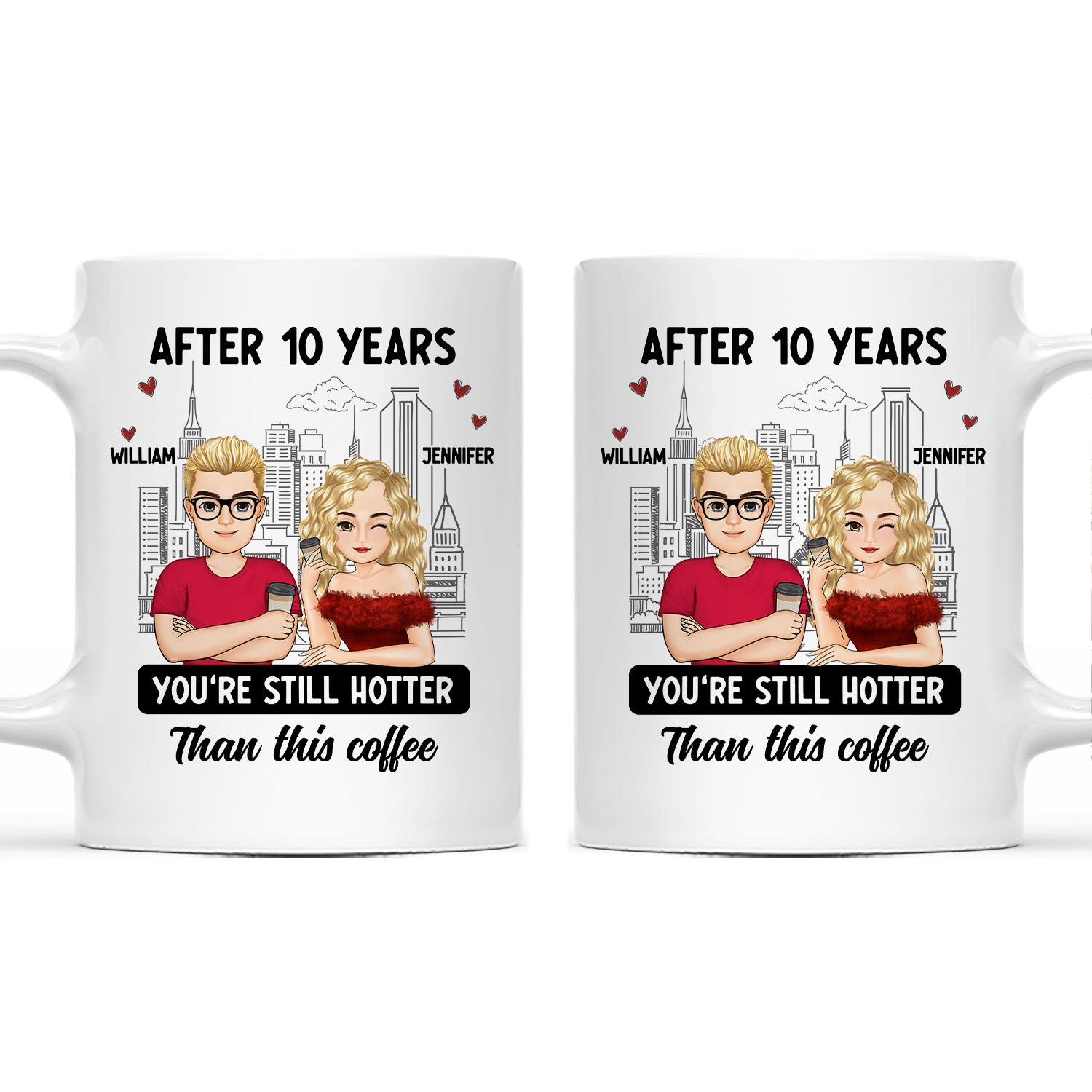 Cartoon Couple After Years You're Still Hotter Than This Coffee - Gift For Couples - Personalized Mug
