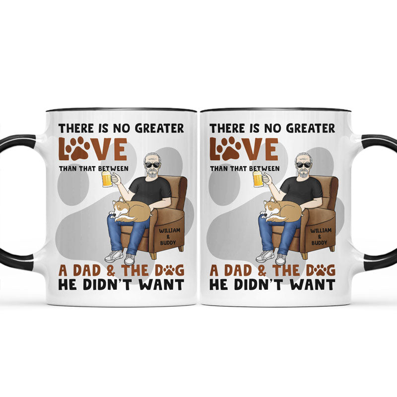 The Dog He Didn't Want - Personalized Accent Mug