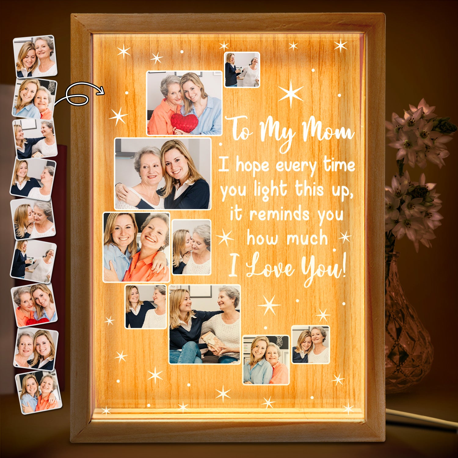 Custom Photo To My Mom We Hope Every Time You Light This Up - Birthday, Loving Gift For Mom, Mother, Grandma, Grandmother - Personalized Picture Frame Light Box