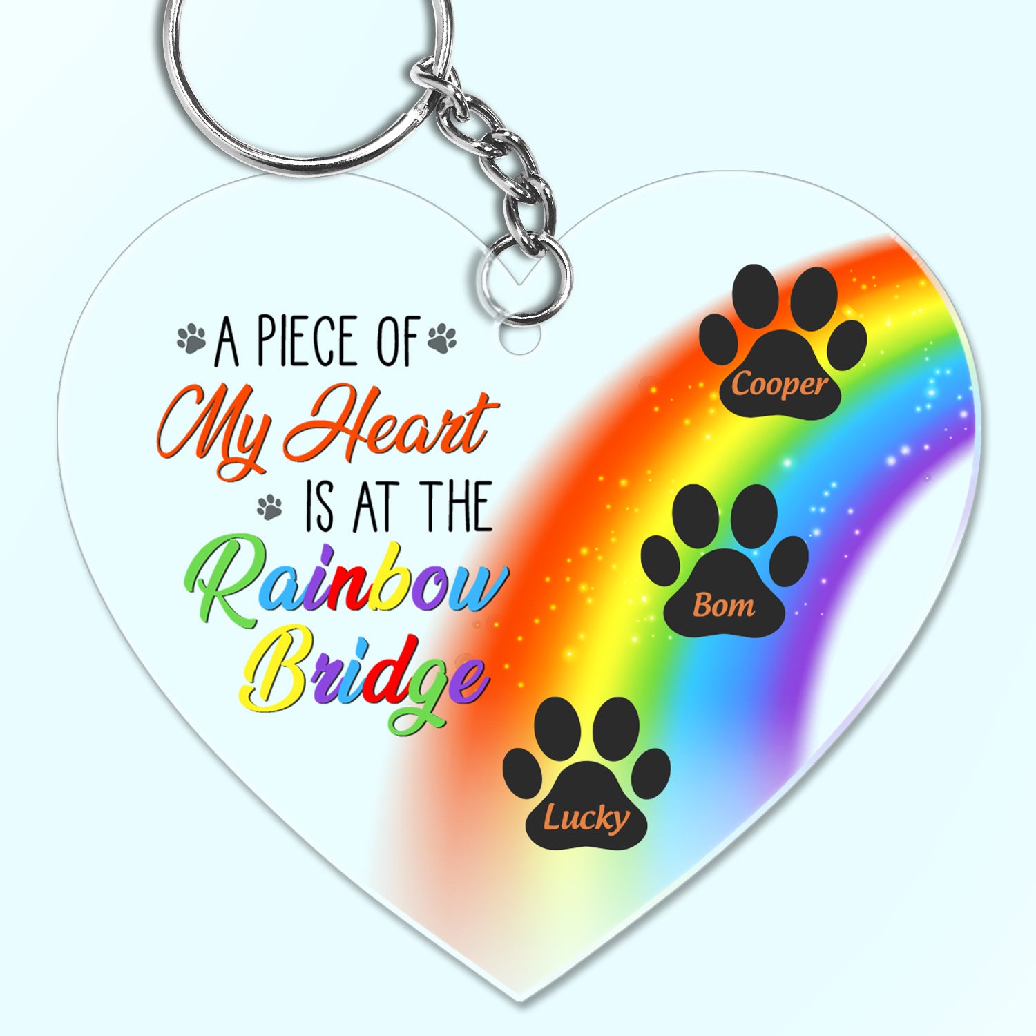 A Piece Of My Heart Is At The Rainbow Bridge - Pet Memorial Gift - Personalized Acrylic Keychain