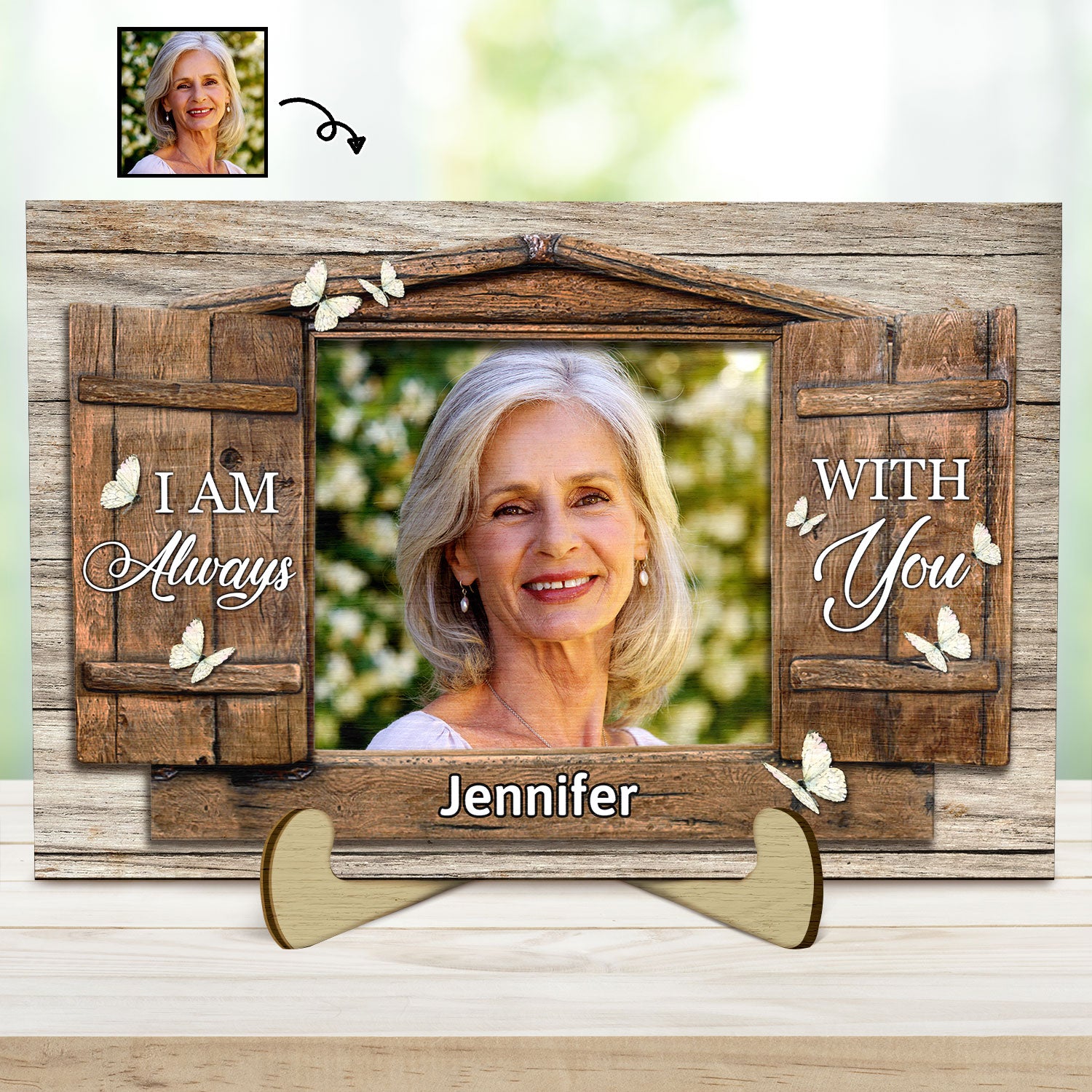 Custom Photo I Am Always With You Window - Loving, Memorial Gift For Family, Siblings, Friends - Personalized 2-Layered Wooden Plaque With Stand