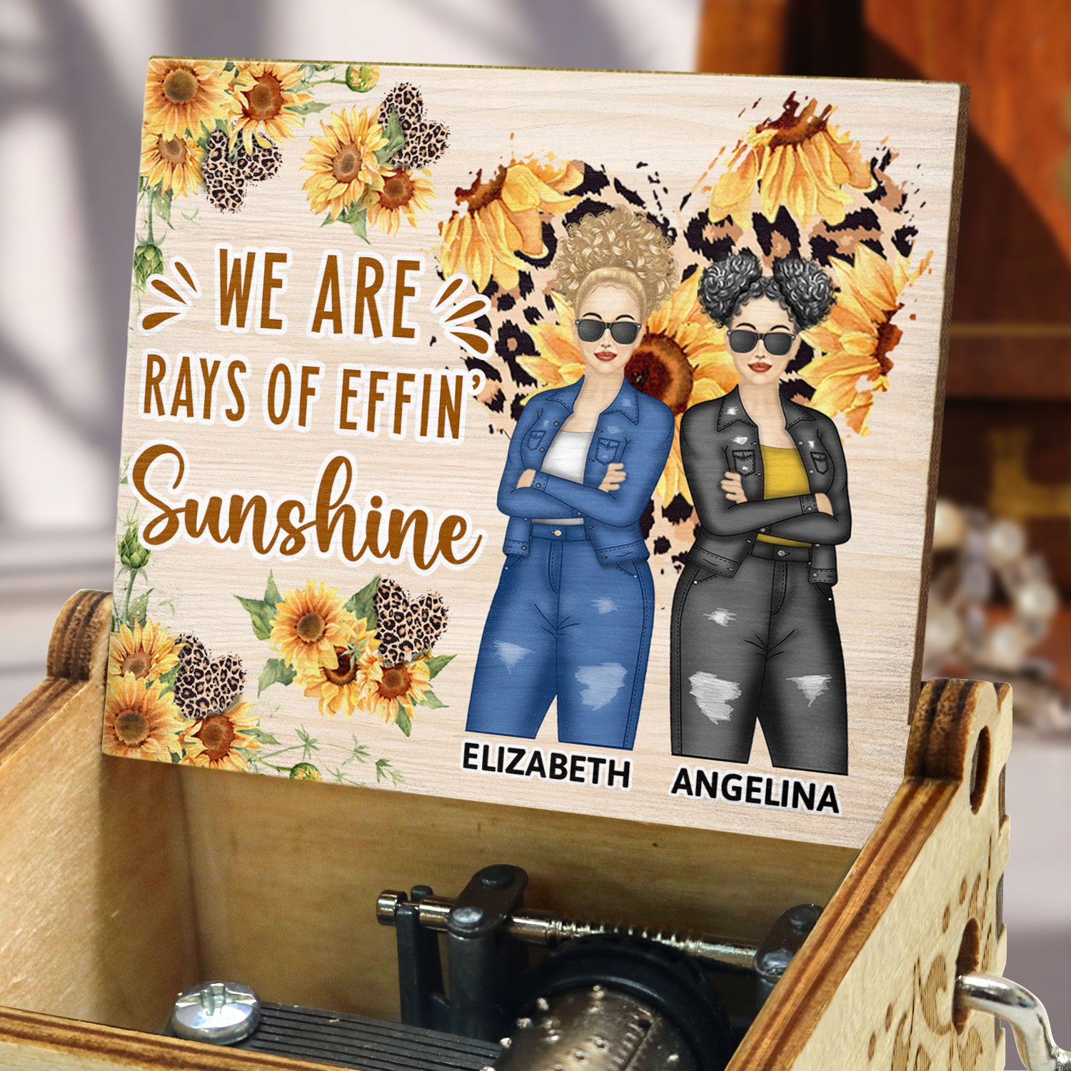 We Are Rays Of Sunshine - Birthday, Funny Gift For Bestie, Friend, Sister - Personalized Spin Button, Hand Crank Music Box