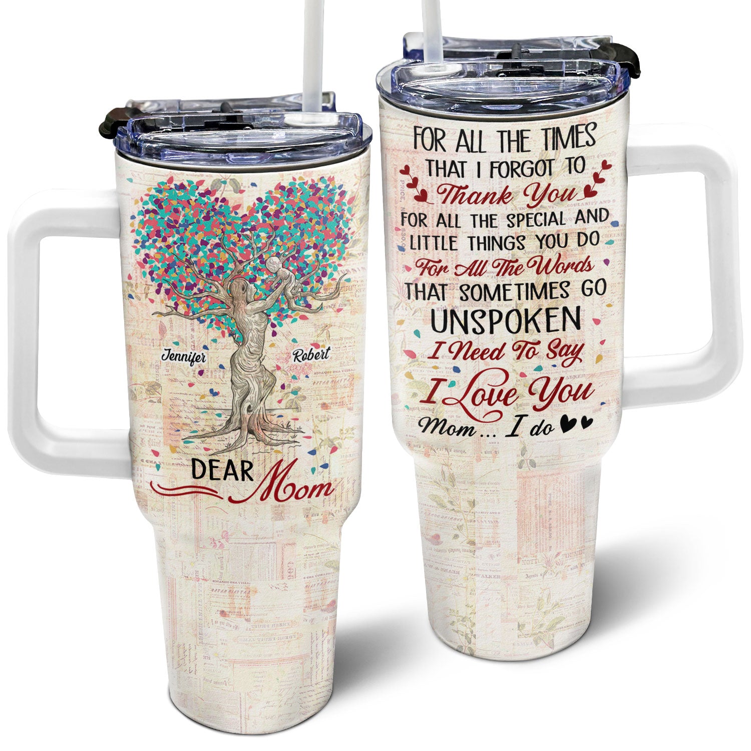For All The Times That I Forgot To Thank You - Loving, Birthday Gift For Mom, Mum, Nana - Personalized 40oz Tumbler With Straw