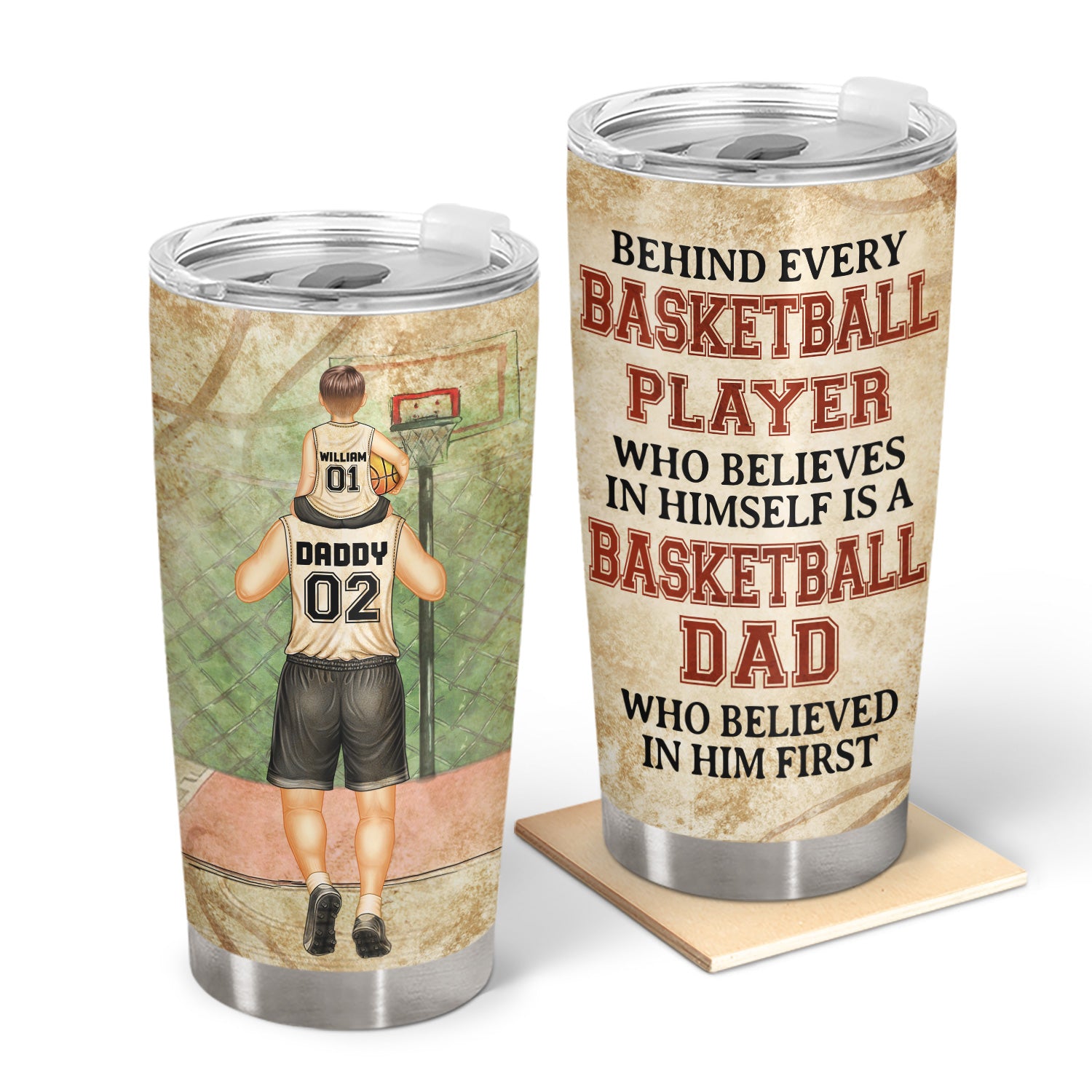 Behind Every Basketball Player Who Believes - Gift For Basketball Fans, Dad, Father - Personalized Custom Tumbler