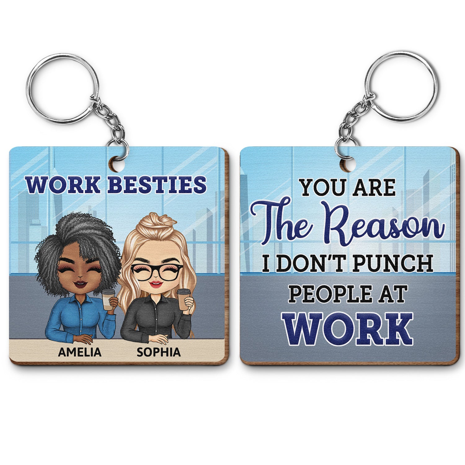 You Are The Reason I Don't Punch People At Work - Funny, Anniversary, Birthday Gifts For Colleagues, Coworker, Besties - Personalized Custom Wooden Keychain