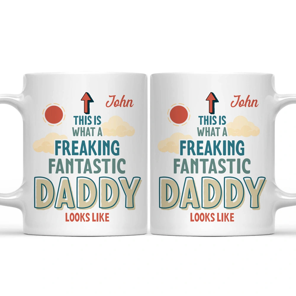 This Is What A Freaking Fantastic Daddy Looks Like Retro - Personalized Mug