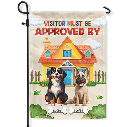Les visiteurs doivent être approuvés par les chiens - Drapeau personnalisé