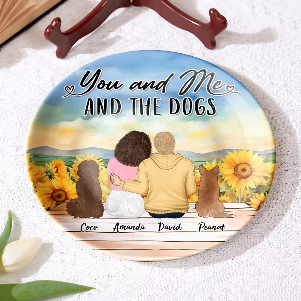 Funny - You And Me And The Dogs - Personalized Ceramic Plate