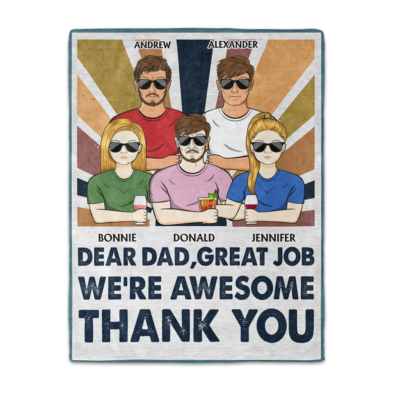 Dear Dad Great Job I'm Awesome Thank You - Father Gift - Personalized Custom Fleece Blanket