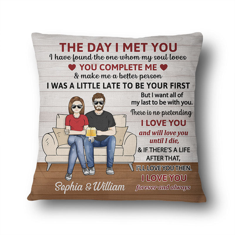 The Day I Met You Husband Wife - Gift For Couples - Personalized Custom Pillow