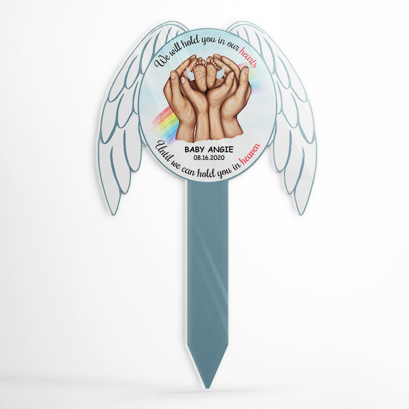 We Will Hold You In Our Hearts - Memorial Gift - Personalized Custom Wings Acrylic Plaque Stake